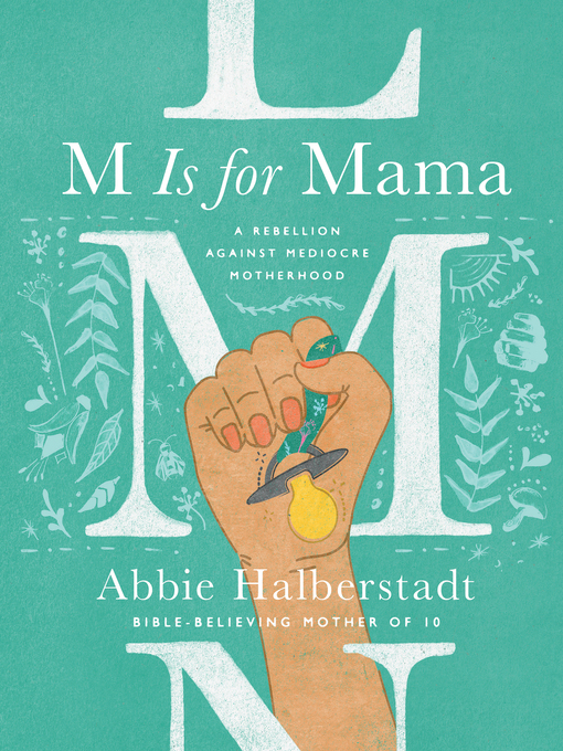 Title details for M Is for Mama by Abbie Halberstadt - Wait list